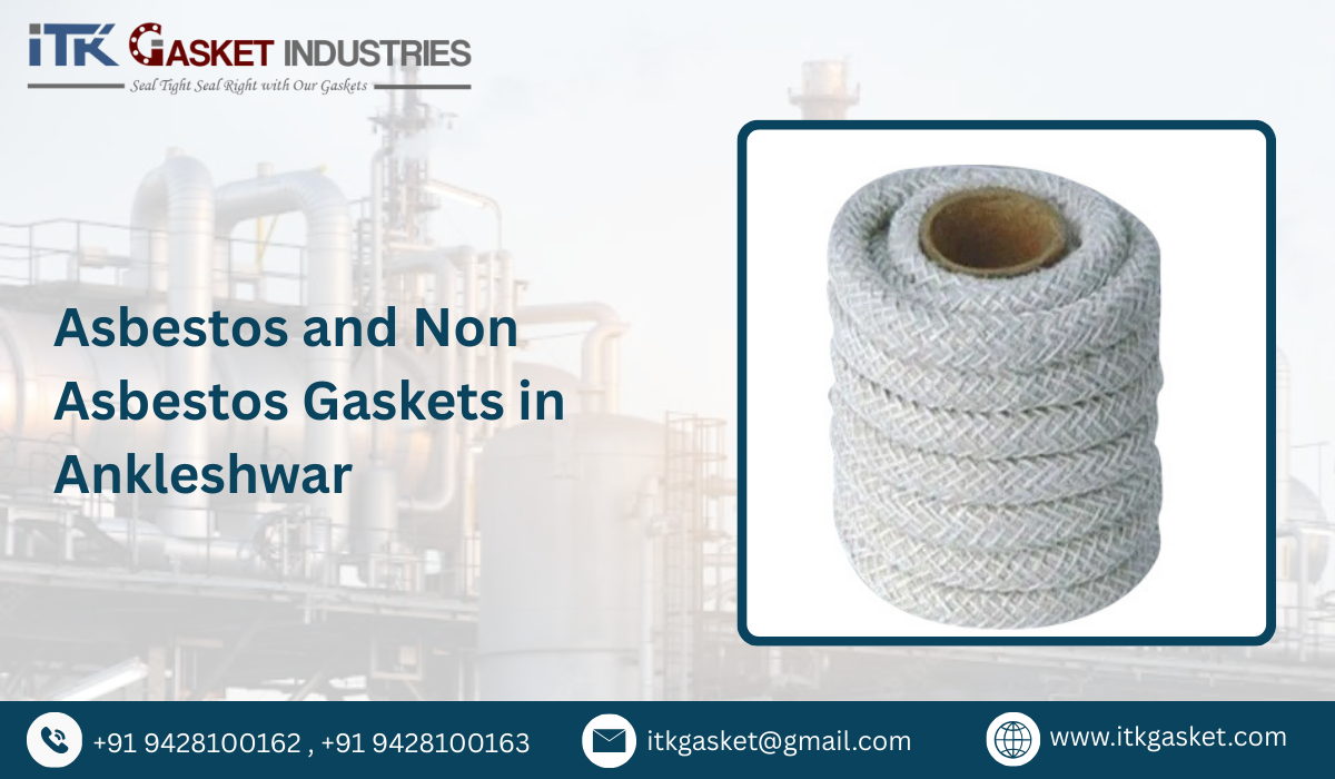 Asbestos and Non Asbestos Gaskets in Ankleshwar