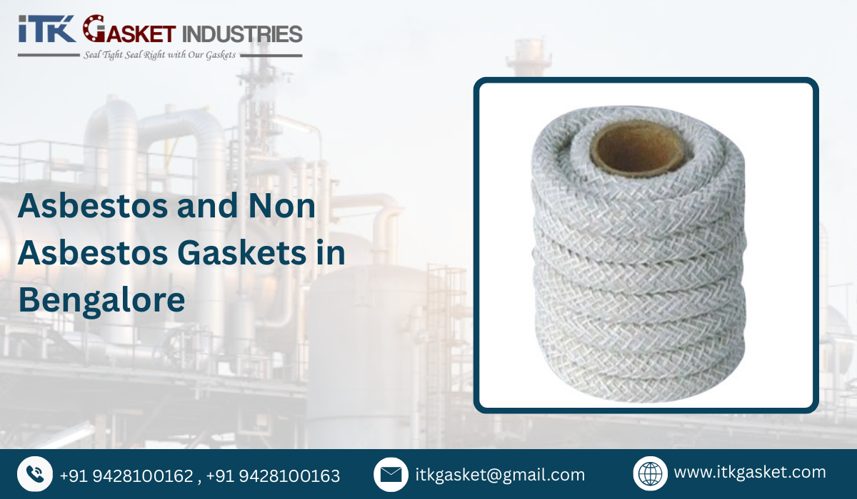Asbestos and Non Asbestos Gaskets in Bengalore