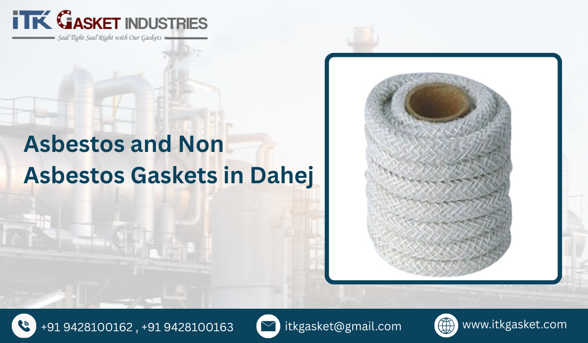 Asbestos and Non Asbestos Gaskets in Dahej