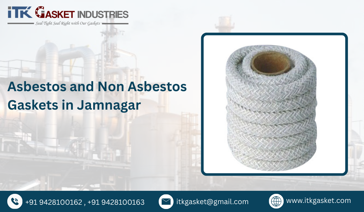 Asbestos and Non Asbestos Gaskets in Jamnagar
