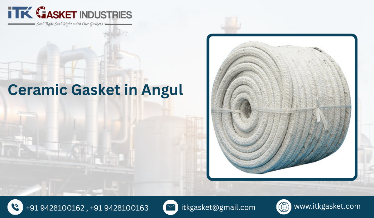Ceramic Gasket in Angul