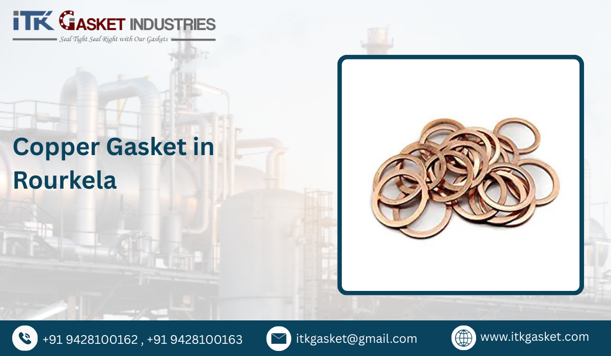 Copper Gasket in Rourkela