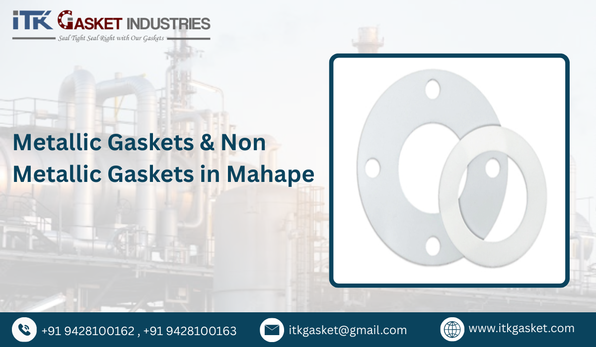 Metallic Gaskets & Non Metallic Gaskets in Mahape