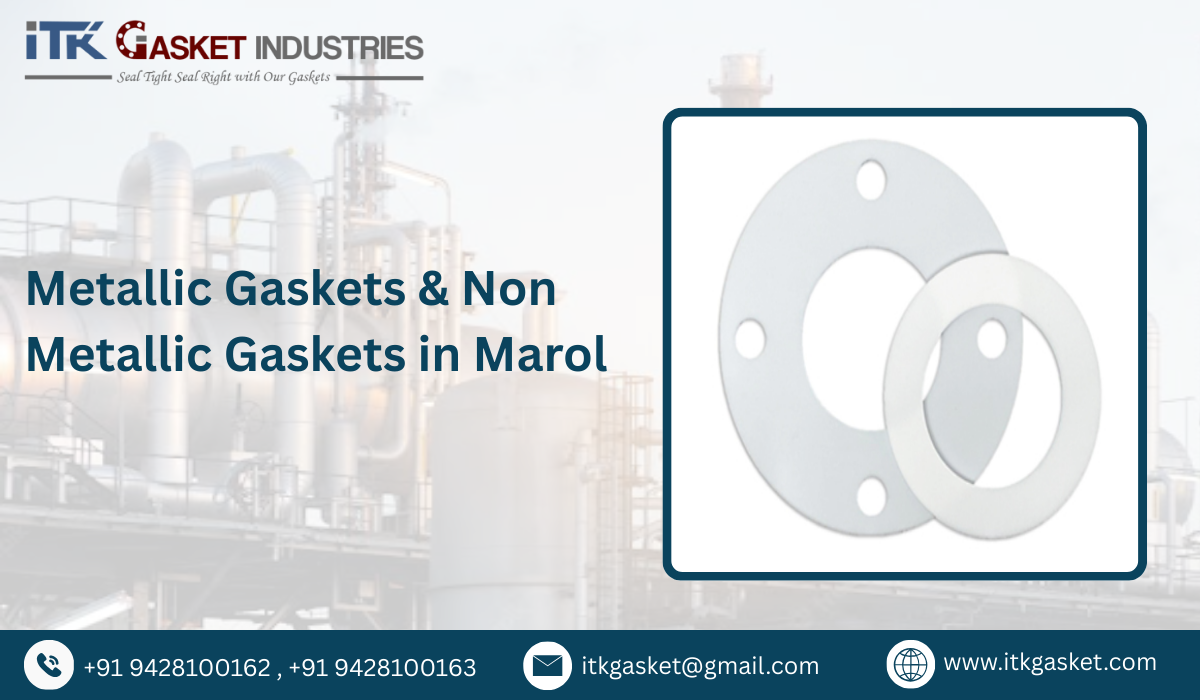 Metallic Gaskets & Non Metallic Gaskets in Marol