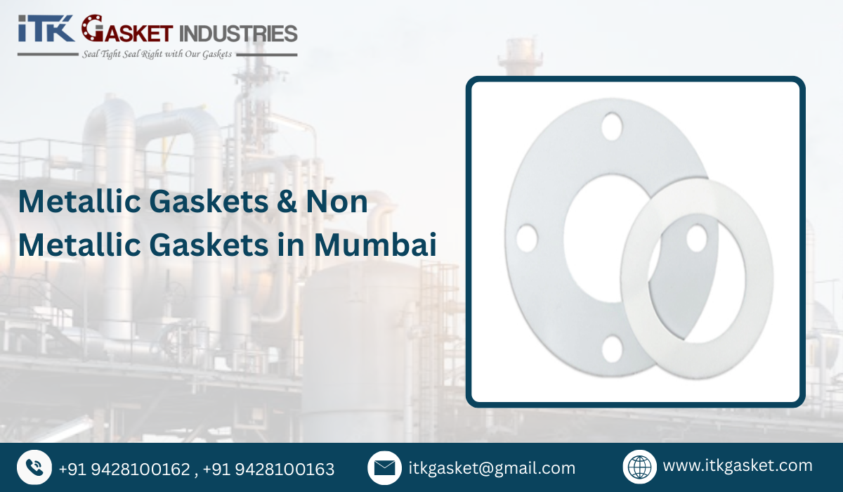 Metallic Gaskets & Non Metallic Gaskets in Mumbai