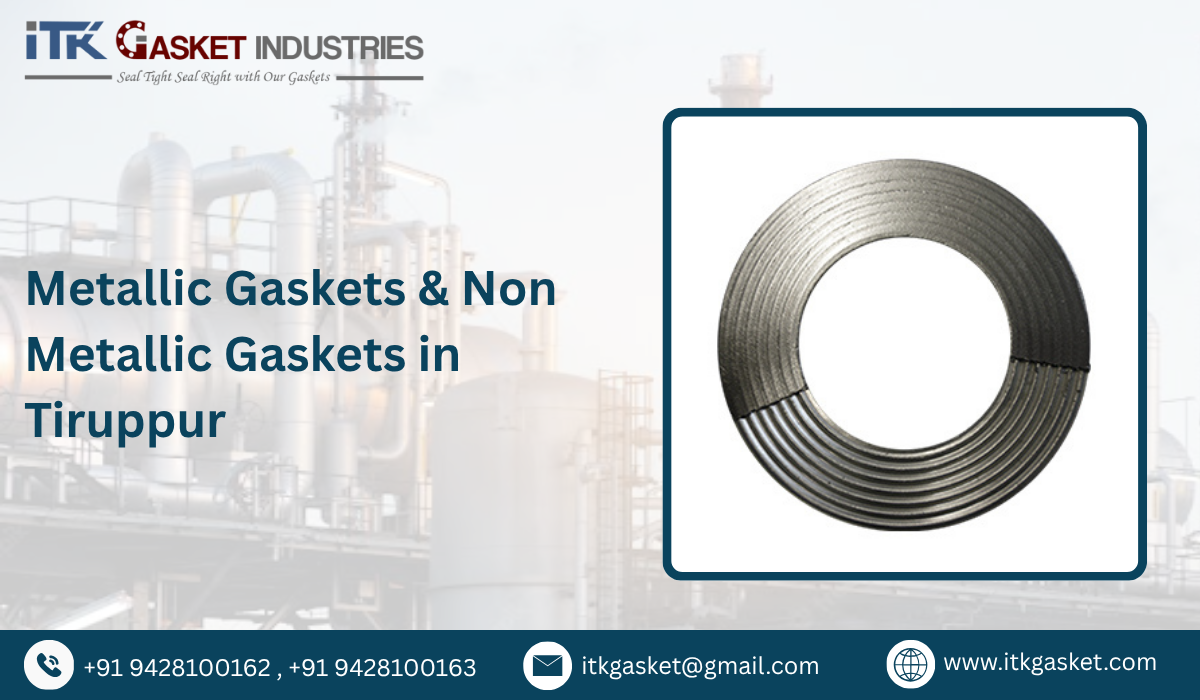 Metallic Gaskets & Non Metallic Gaskets in Tiruppur