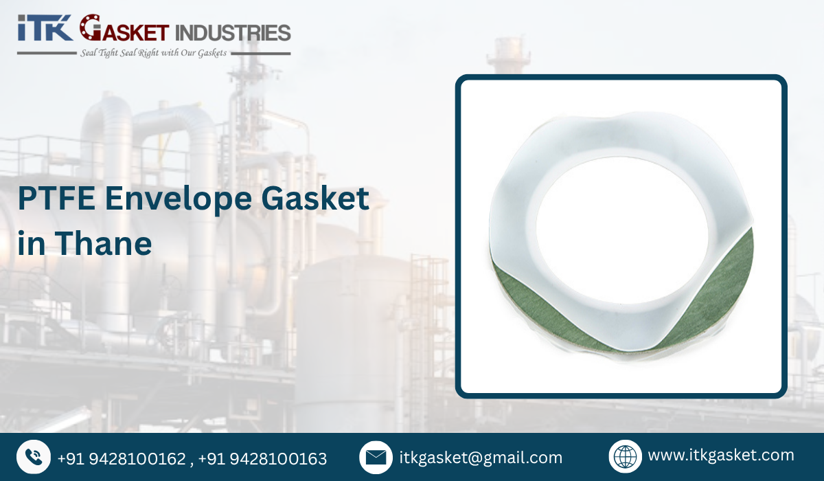 PTFE Envelope Gasket in Thane