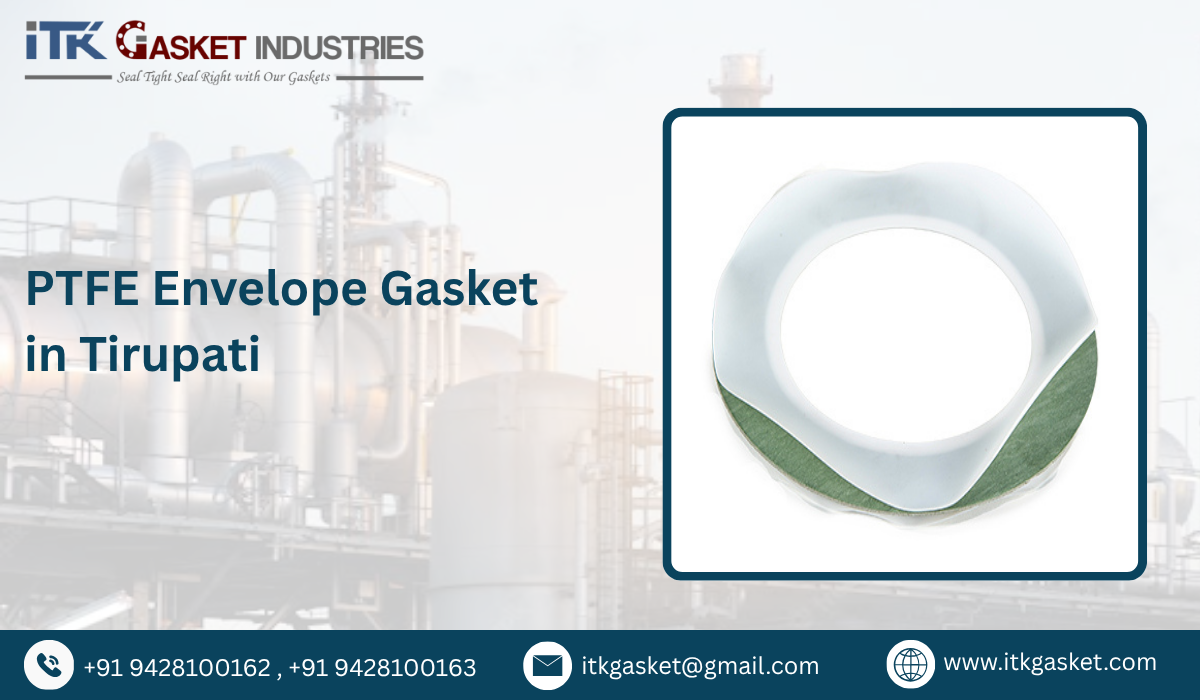 PTFE Envelope Gasket in Tirupati
