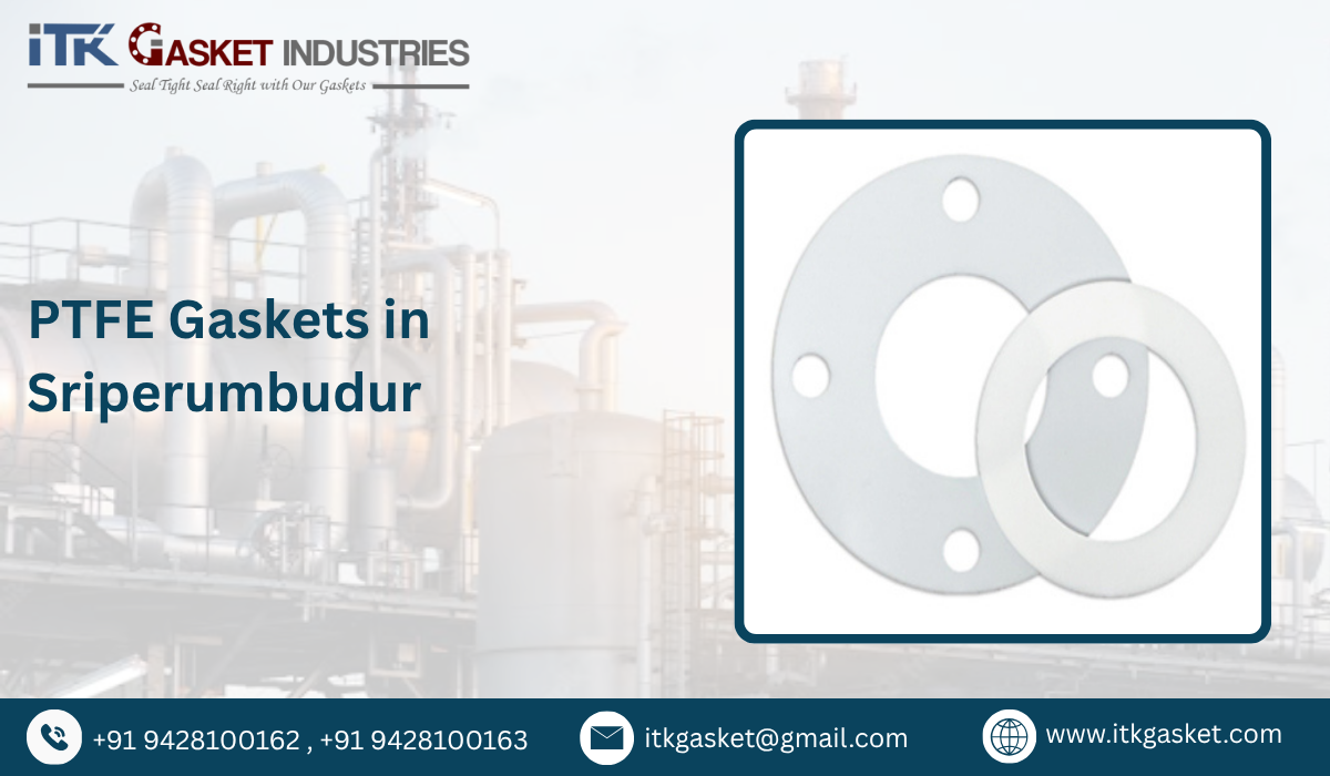 PTFE Gaskets in Sriperumbudur