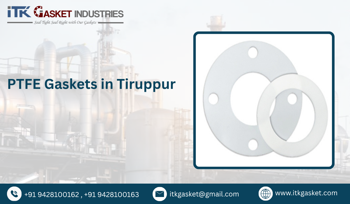 PTFE Gaskets in Tiruppur