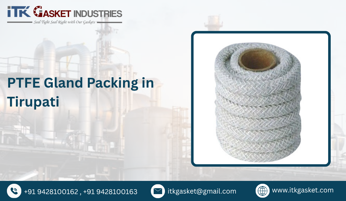 PTFE Gland Packing in Tirupati
