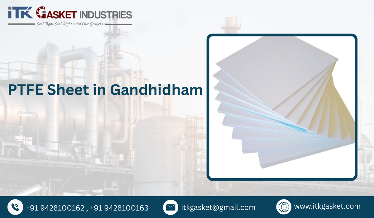 PTFE Sheet in Gandhidham