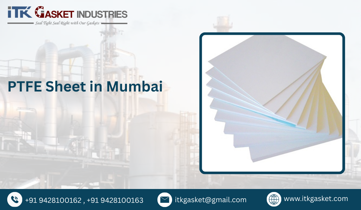 PTFE Sheet in Mumbai
