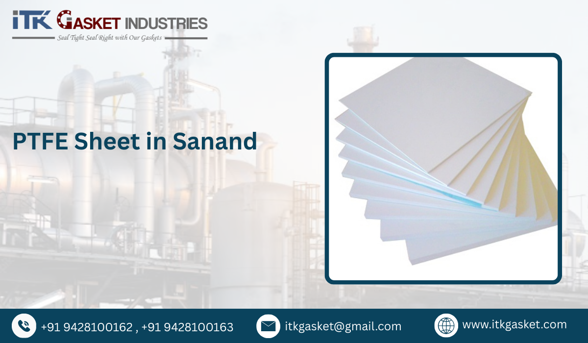 PTFE Sheet in Sanand