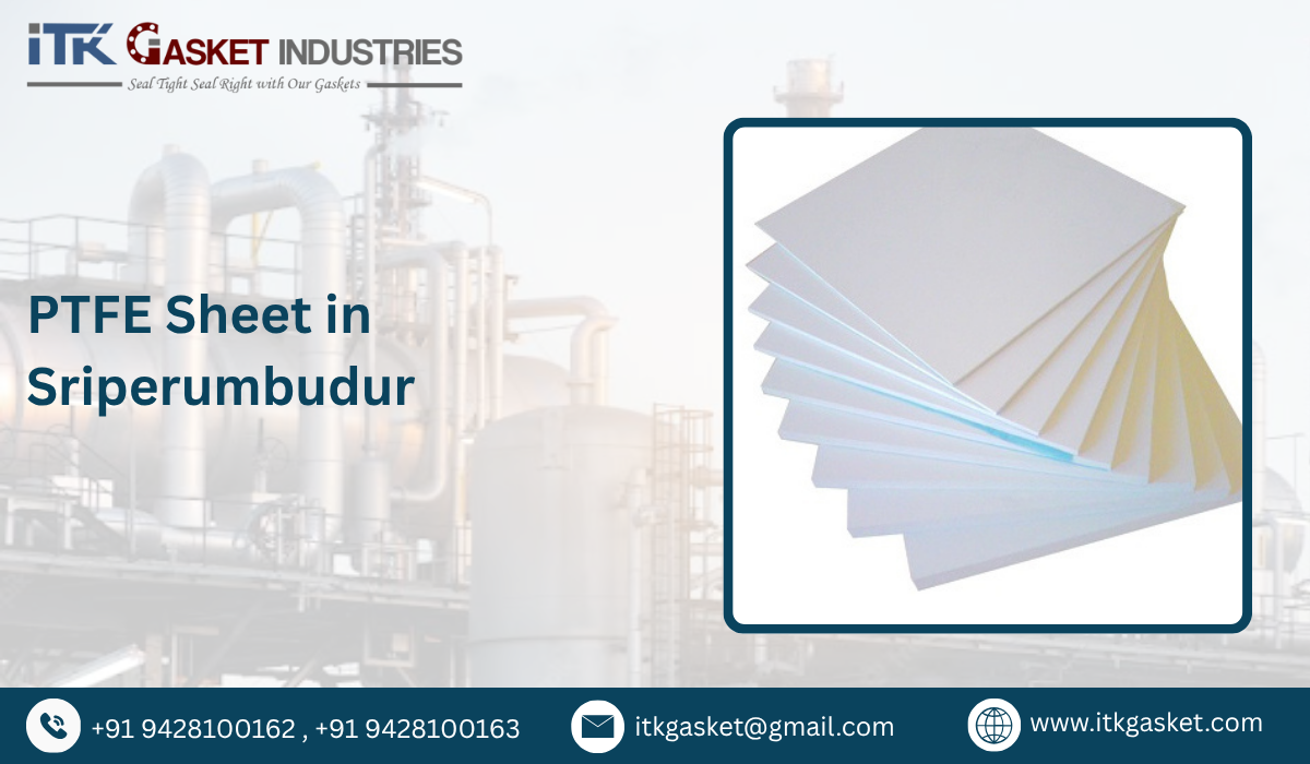 PTFE Sheet in Sriperumbudur