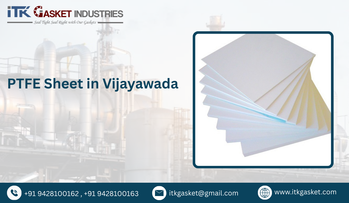 PTFE Sheet in Vijayawada