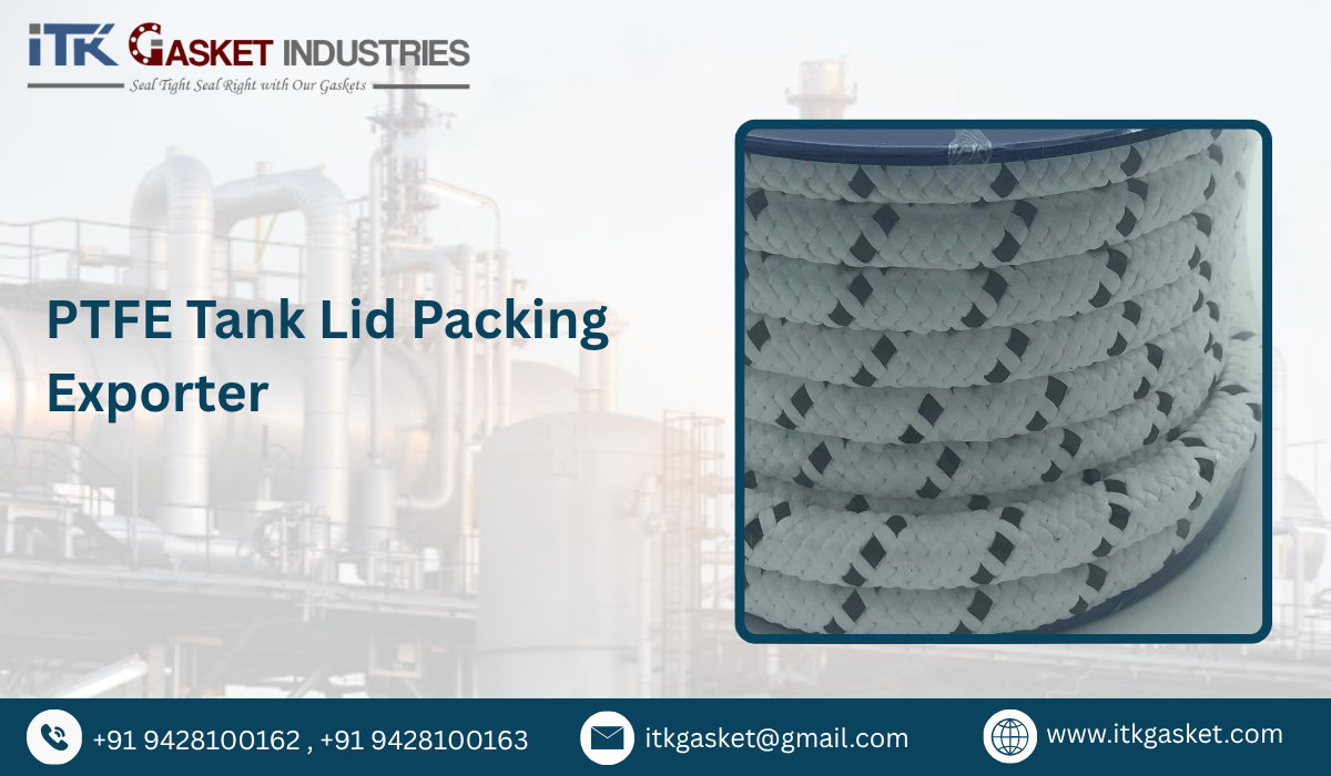PTFE Tank Lid Packing Exporter