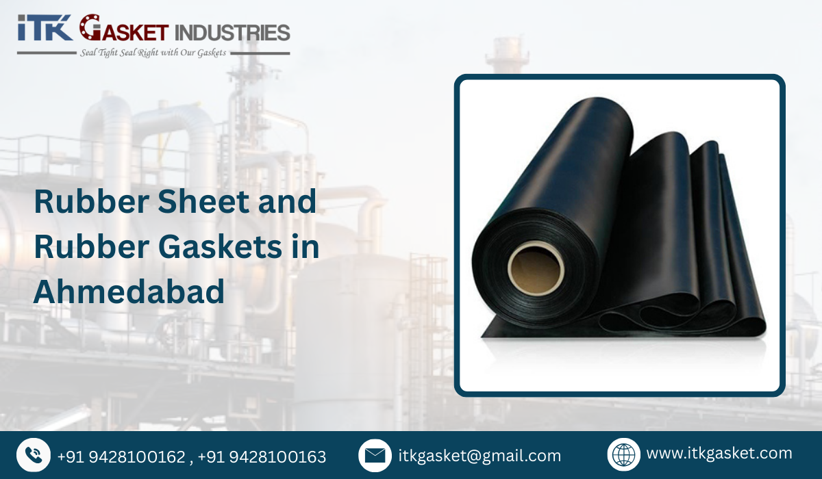 Rubber Sheet and Rubber Gaskets in Ahmedabad