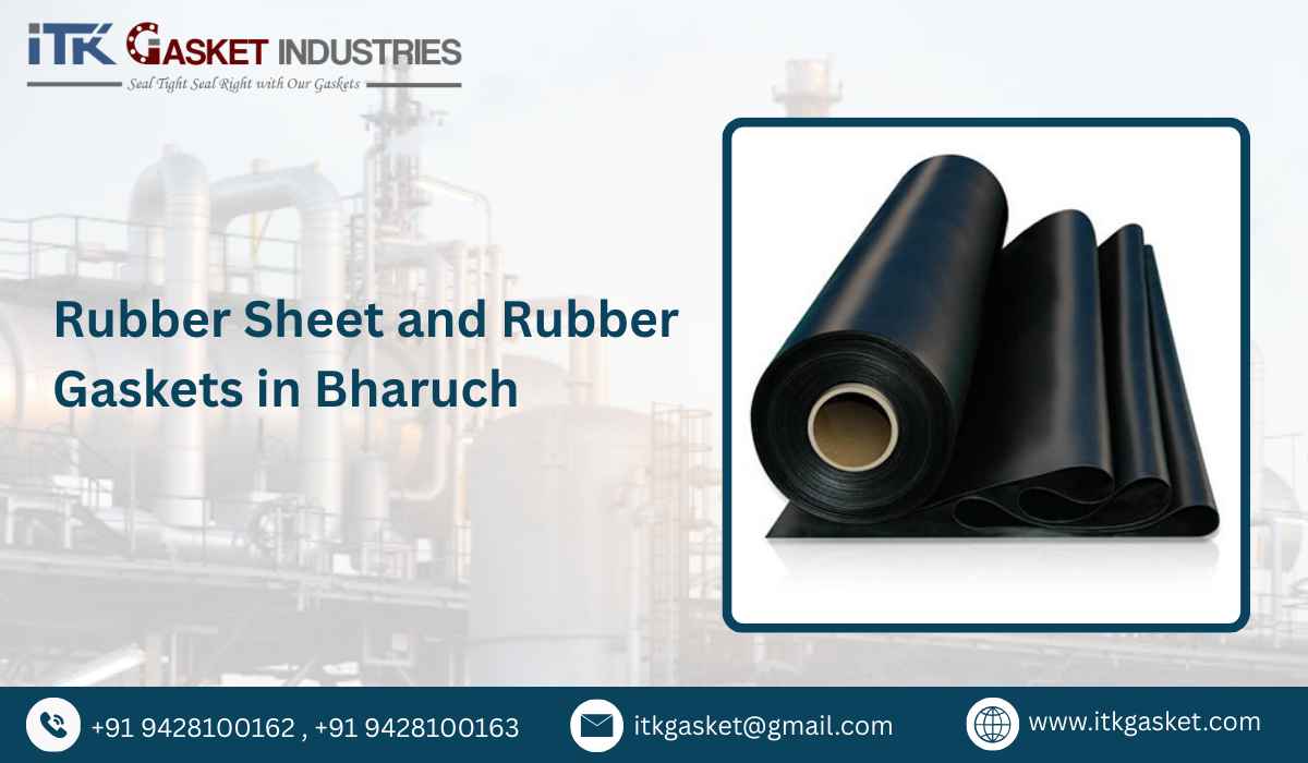 Rubber Sheet and Rubber Gaskets in Bharuch