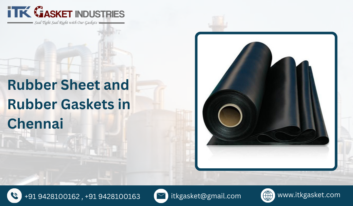 Rubber Sheet and Rubber Gaskets in Chennai