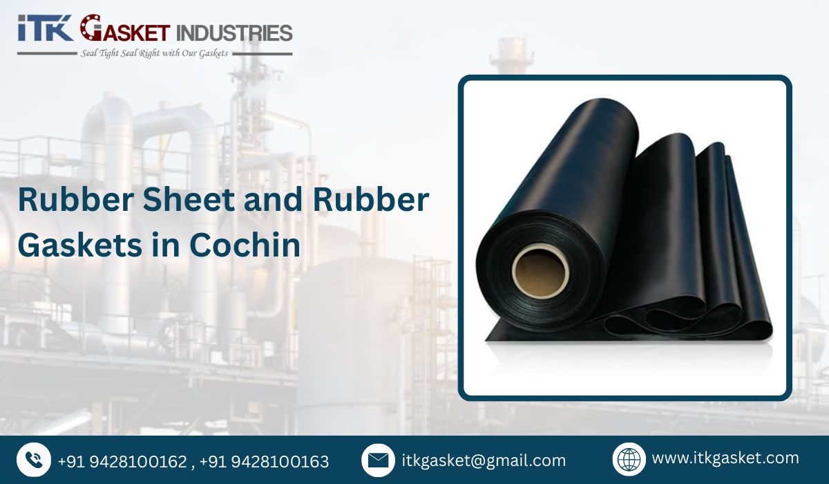 Rubber Sheet and Rubber Gaskets in Cochin