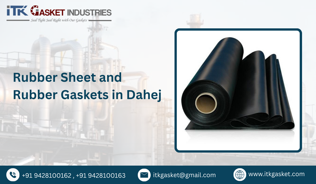 Rubber Sheet and Rubber Gaskets in Dahej