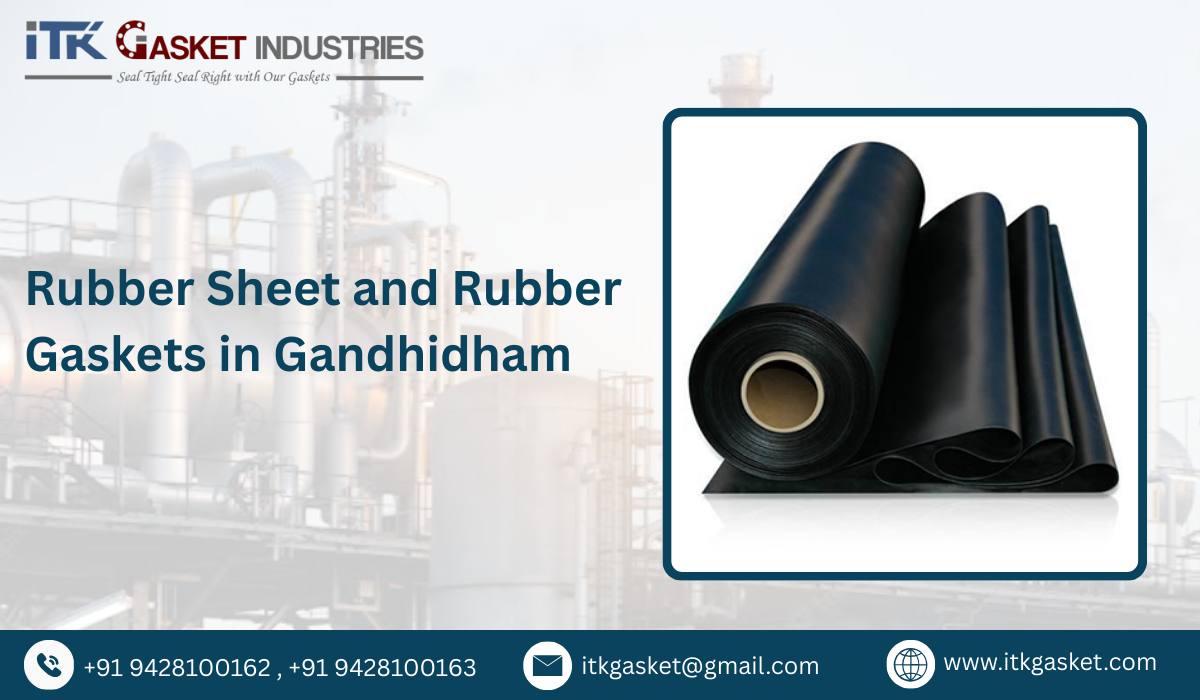 Rubber Sheet and Rubber Gaskets in Gandhidham